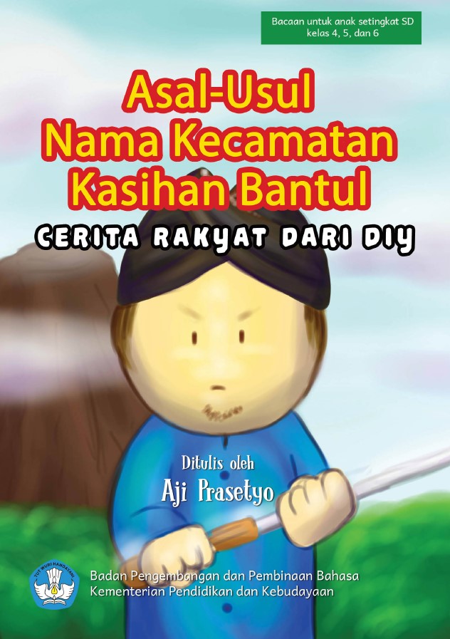 cerita rakyat_ Asal Usul Nama Nama Kecamatan Kasihan Bantul_ebook
