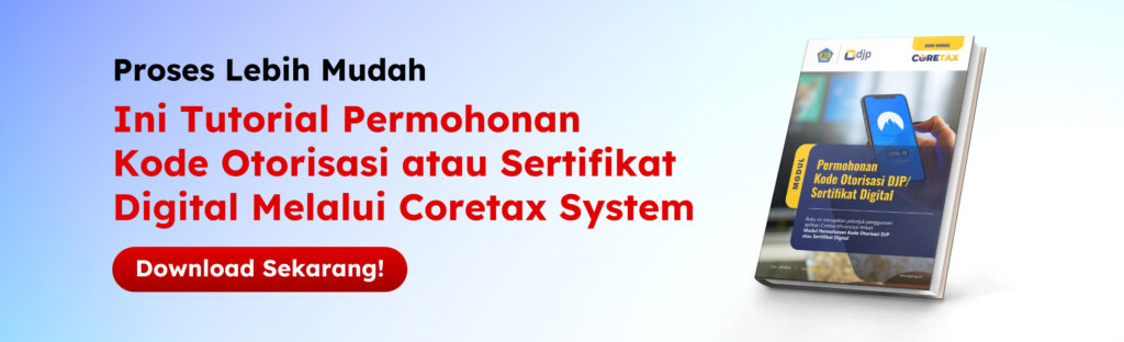 ebook- CoreTax DJP 2025 : Permohonan Sertifikat Digital