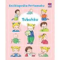 ebook- Ensiklopedia Pertamaku : Tubuhku