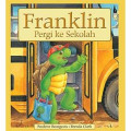 Franklin Pergi Ke Sekolah