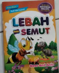 Lebah dan Semut