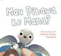 ebook- Mau Dibawa ke Mana?